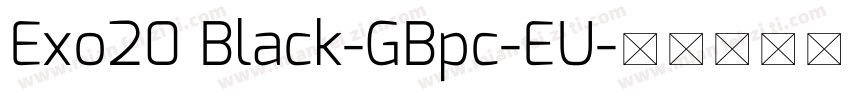 Exo20 Black-GBpc-EU字体转换